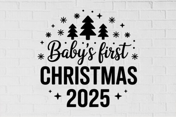 Baby's First Christmas 2025 Graphics & Crafts