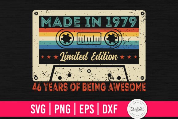 Made in 1979 46th Birthday Gifts Graphics