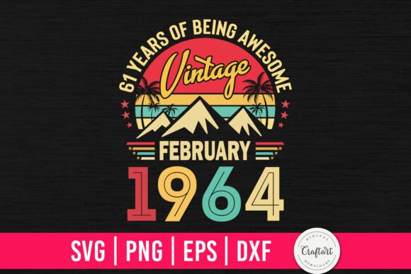 Vintage 1964 February 61th Birthday Graphics