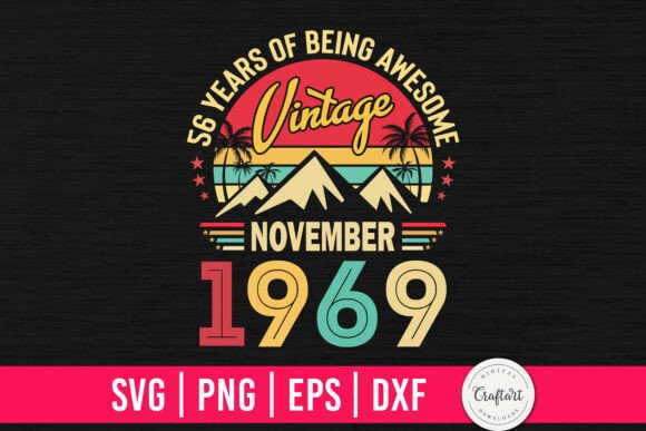 Vintage 1969 November 56th Birthday