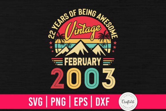 Vintage 2003 February 22th Birthday Graphics and Crafts